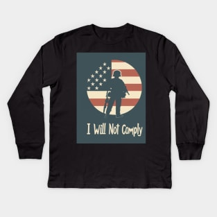 i will not comply Kids Long Sleeve T-Shirt